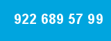 922 689 57 99